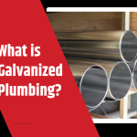 what is galvanized plumbing