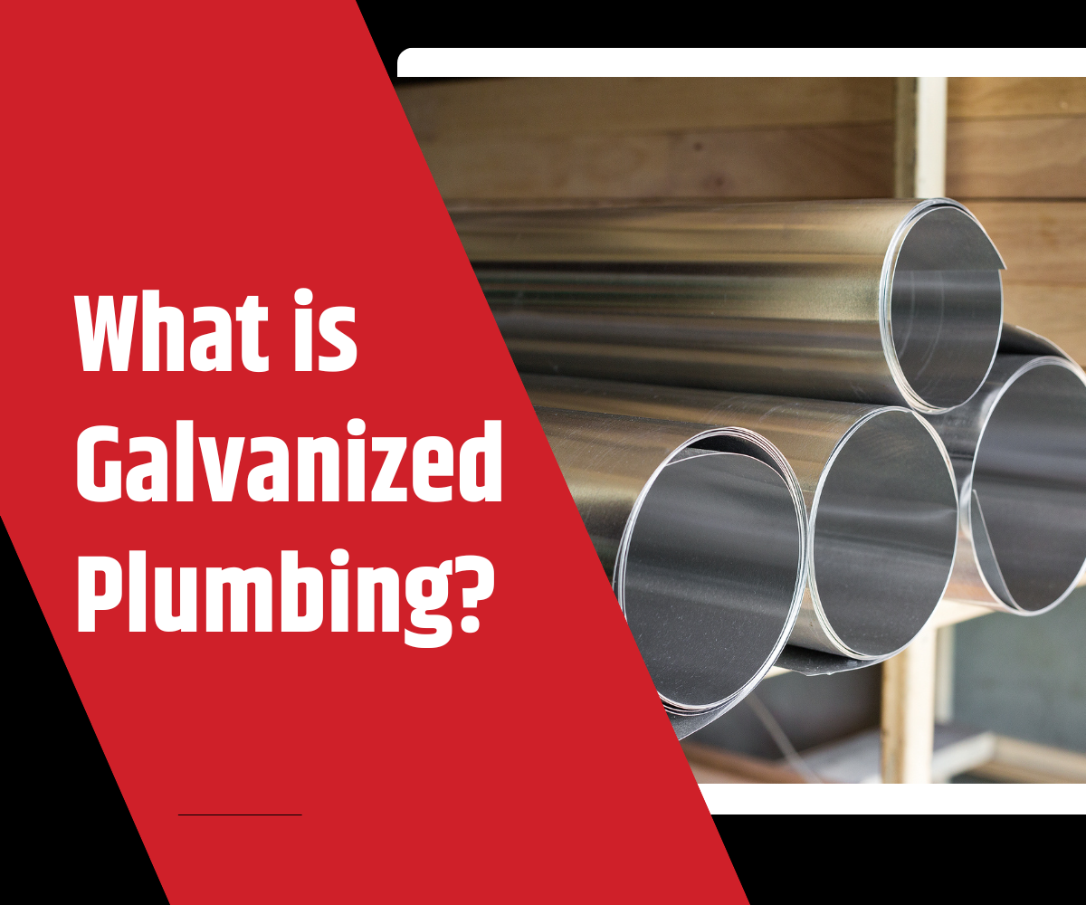 what is galvanized plumbing