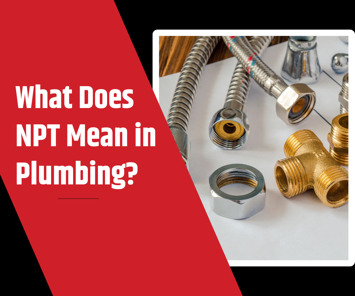 What Does NPT Mean in Plumbing
