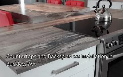Countertops and Backsplashes Installation in Buckley, WA Countertops and Backsplashes Installation in Buckley, WA