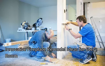 Innovative Fireplace Remodel Ideas for Every Room Innovative Fireplace Remodel Ideas for Every Room