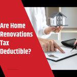 Are Home Renovations Tax Deductible