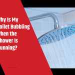 Why Is My Toilet Bubbling When the Shower Is Running ()