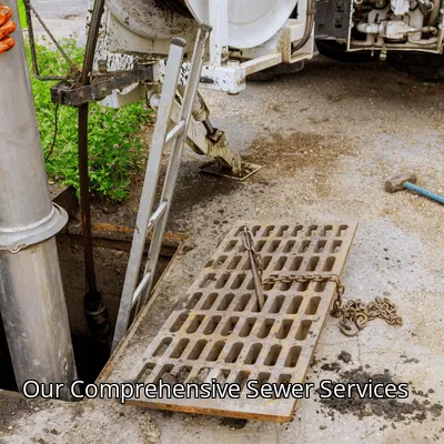 Our Comprehensive Sewer Services