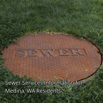 Sewer Services Information for Medina, WA Residents