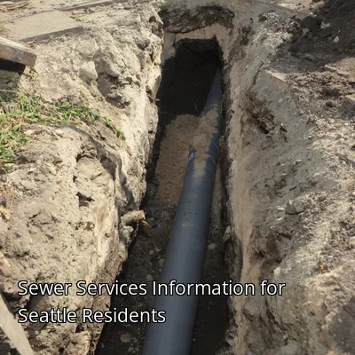 Sewer Services Information for Seattle Residents