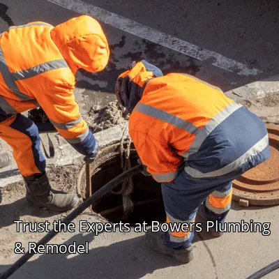 Trust the Experts at Bowers Plumbing & Remodel