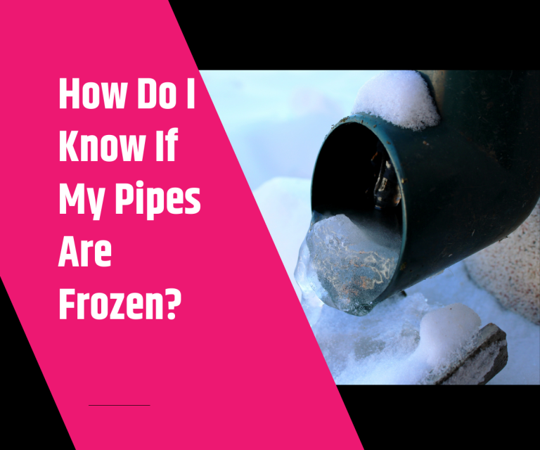 How Do I Know If My Pipes Are Frozen How Do I Know If My Pipes Are Frozen