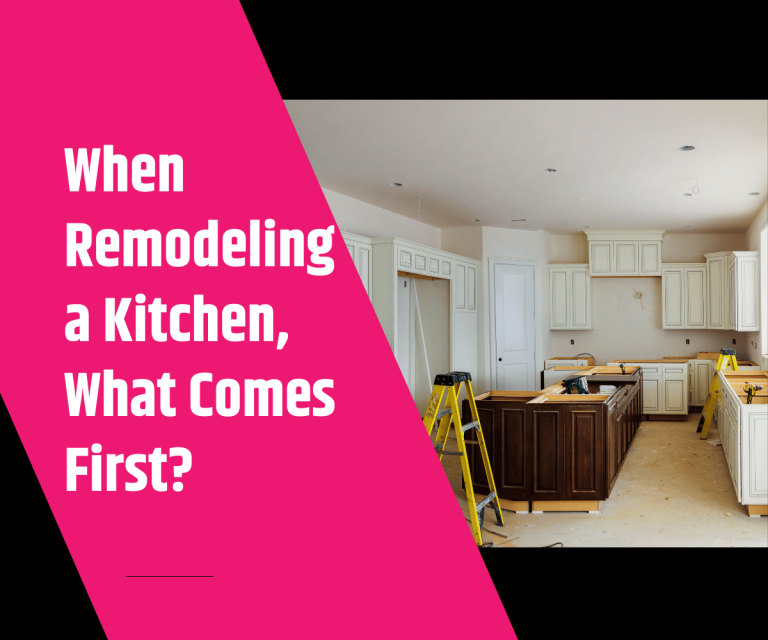WhenRemodelingaKitchenWhatComesFirst When Remodeling a Kitchen, What Comes First?